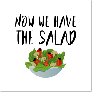 Now we have the salad - Denglisch Joke Posters and Art